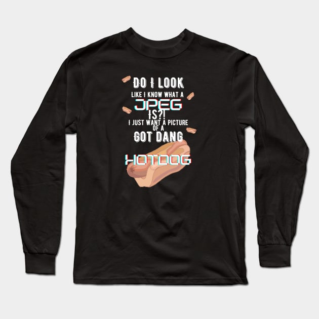 Got Dang Hotdog Long Sleeve T-Shirt by MiriNJune